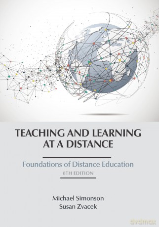 Teaching and Learning at a Distance: Foundations of Distance Education 8th Edition - Michael Simonson [KSIĄŻKA]