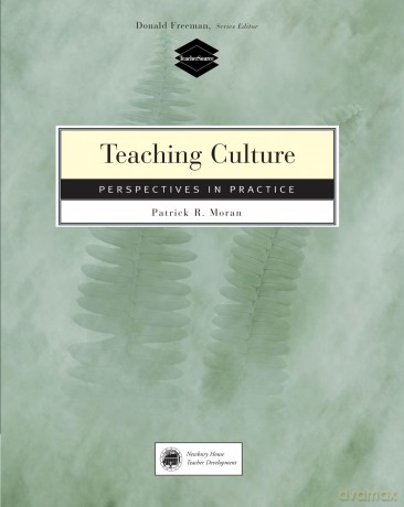 Teaching Culture: Perspectives in Practice (Teachersource) - Moran [KSIĄŻKA]