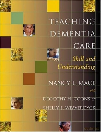 Teaching Dementia Care - Skill and Understanding [KSIĄŻKA]