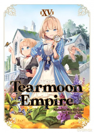 Tearmoon Empire: Volume 15 (Light Novel) - Nozomu Mochitsuki [KOMIKS]