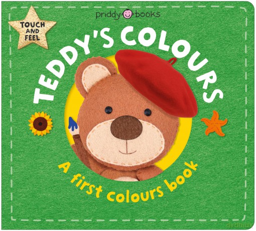 Teddy's Colours: A First Colours Touch and Feel Book (Learn With Bear, 3) - Priddy Books [KSIĄŻKA]
