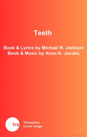 Teeth: A Coming-of-Rage Musical Comedy - Michael R. Jackson [KSIĄŻKA]