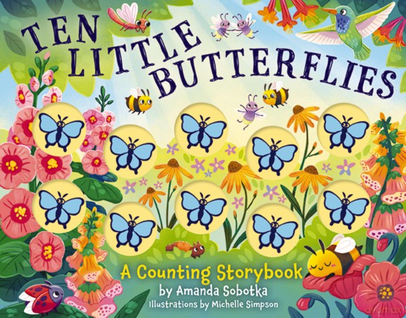 Ten Little Butterflies: A Counting Storybook - Sobotka Amanda [KSIĄŻKA]