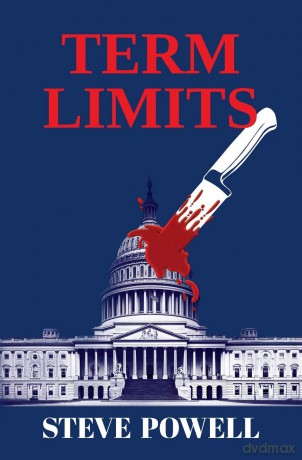 Term Limits: the 'brilliant and timely' political thriller - Steve Powell [KSIĄŻKA]