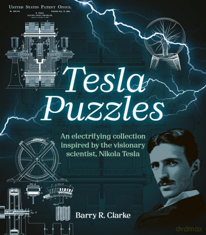 Tesla Puzzles: An electrifying collection inspired by the visionary scientist, Nikola Tesla (Arcturus Classic Puzzles) - Barry Clarke [KSIĄŻKA]
