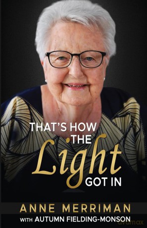 That's How the Light Got in - Anne Merriman [KSIĄŻKA]