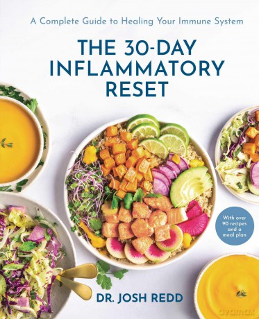 The 30-Day Inflammatory Reset: A Complete Guide to Healing Your Immune System - Josh Redd [KSIĄŻKA]