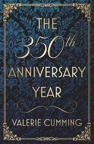 The 350th Anniversary Year - Cumming Valerie [KSIĄŻKA]