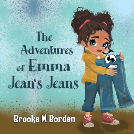 The Adventures of Emma Jean's Jeans - Brooke Borden [KSIĄŻKA]