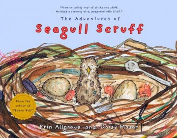 The Adventures of Seagull Scruff: 1 - Erin Allgrove [KSIĄŻKA]