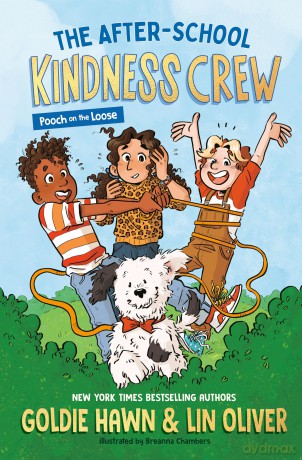 The After-School Kindness Crew: Pooch on the Loose #1 - Goldie Hawn [KSIĄŻKA]