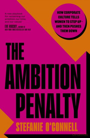 The Ambition Penalty - Stefanie O'connell [KSIĄŻKA]