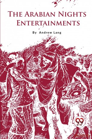 The Arabian Nights Entertainments - Andrew Lang [KSIĄŻKA]