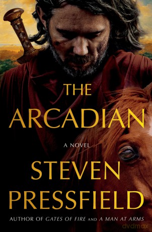 The Arcadian: A Novel - Steven Pressfield [KSIĄŻKA]