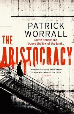The Aristocracy - Patrick Worrall [KSIĄŻKA]