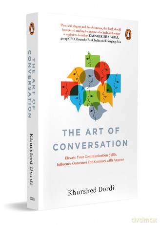 The Art of Conversation: Elevate Your Communication Skills, Influence Outcomes, and Connect with Anyone - Kaushik. Mitra [KSIĄŻKA]
