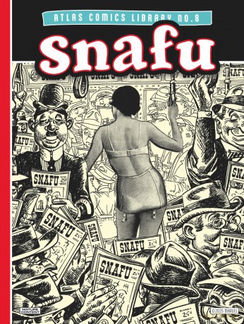 The Atlas Comics Library No. 8: Snafu (The Fantagraphics Atlas Comics Library) [KOMIKS]