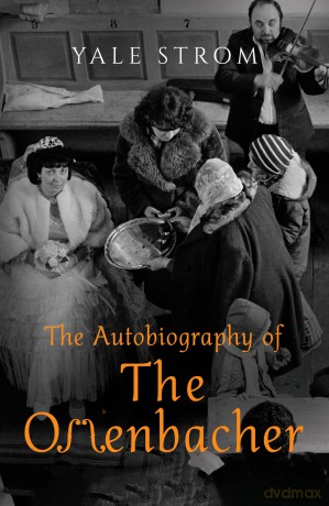 The Autobiography of the Offenbacher - Yale Strom [KSIĄŻKA]