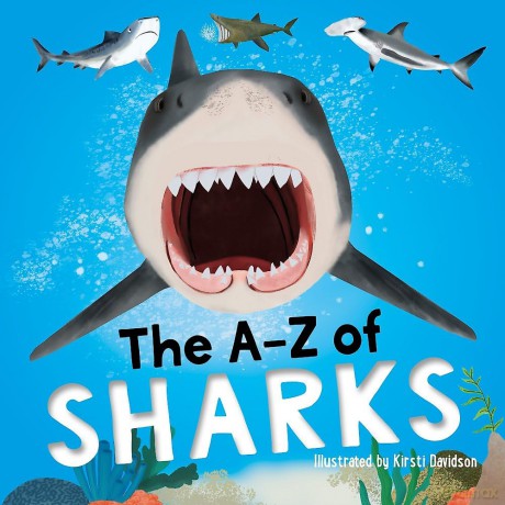 The A-Z of Sharks - Welbeck Childrens Bk [KSIĄŻKA]