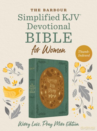 The Barbour Skjv Devotional Bible for Women: Worry Less, Pray More (Thumb-Indexed): Featuring Nearly 500 Encouraging Devotions--And Much More - Compiled By Barbour [KSIĄŻKA]