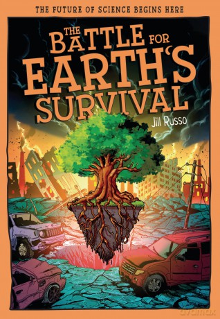 The Battle for Earth's Survival: Transforming Technology for a Greener Tomorrow (Tomorrow's World) - Jill Russo [KSIĄŻKA]