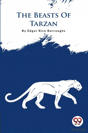 The Beasts of Tarzan - Edgar Ric Burroughs [KSIĄŻKA]
