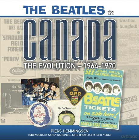 The Beatles in Canada: The Evolution 1964-1970: 2: The Evolution 1964-1970 (Blue Book) - Piers Hemmingsen [KSIĄŻKA]