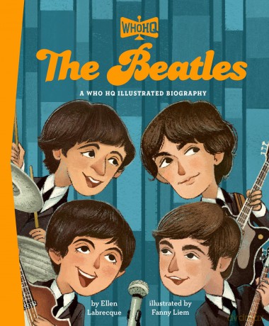 The Beatles: A Who HQ Illustrated Biography - Ellen Labrecque [KSIĄŻKA]