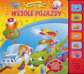 Czytaj i słuchaj. Wesołe pojazdy [KSIĄŻKA]