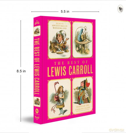 The Best of Lewis Carroll - Alice's Adventures in Wonderland; Through the Looking-Glass; What Alice Found There (Deluxe Hardbound Edition): Three Titles - Lewis Carroll [KSIĄŻKA]