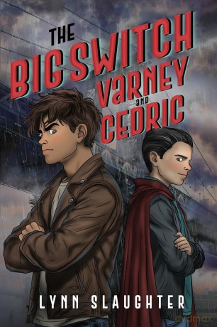 The Big Switch: Varney and Cedric - Lynn Slaughter [KSIĄŻKA]