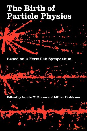 The Birth of Particle Physics - Laurie M. Brown [KSIĄŻKA]