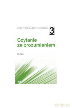 Czytanie ze zakres rozszerzonyozumieniem klasa 3 [KSIĄŻKA]