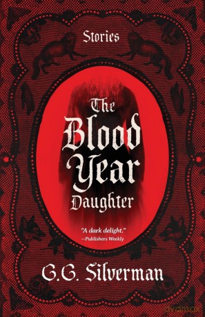 The Blood Year Daughter - G.G Silverman [KSIĄŻKA]