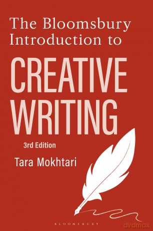 The Bloomsbury Introduction to Creative Writing - Tara Mokhtari [KSIĄŻKA]