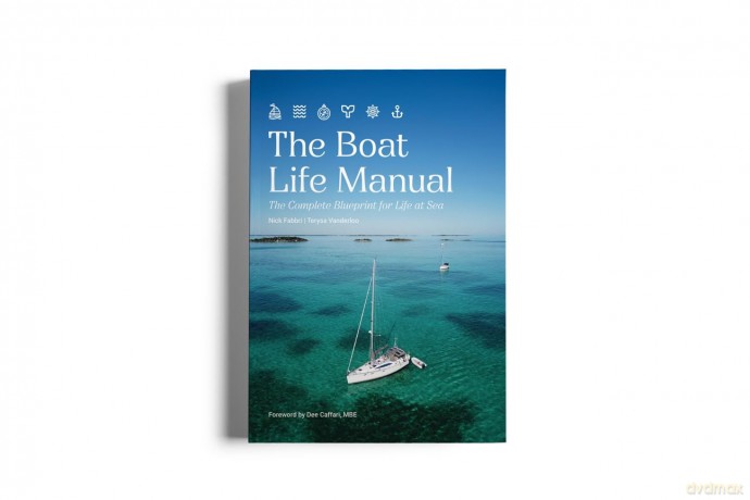 The Boat Life Manual: The Complete Blueprint for Life at Sea - Nick Fabbri [KSIĄŻKA]