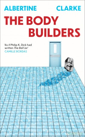 The Body Builders - Albertine Clarke [KSIĄŻKA]