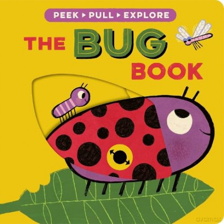 The Bug Book (Peek, Pull, Explore) - Becky Davies [KSIĄŻKA]