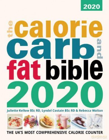 The Calore, Carb and Fat Bible - Juliette Kellow [KSIĄŻKA]