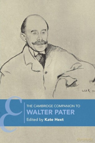 The Cambridge Companion to Walter Pater (Cambridge Companions to Literature) - Kate Hext [KSIĄŻKA]