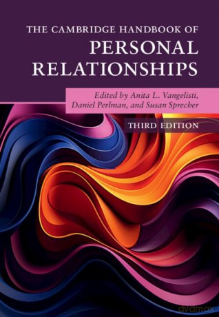 The Cambridge Handbook of Personal Relationships (Cambridge Handbooks in Psychology) - Edited By Anita L. V [KSIĄŻKA]