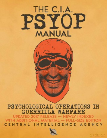The CIA PSYOP Manual - Psychological Operations in Guerrilla Warfare: Updated 2017 Release - Newly Indexed - With Additional Material - Full-Size Edition: 8 (Carlile Intelligence Library) - Central Inte Agency [KSIĄŻKA]