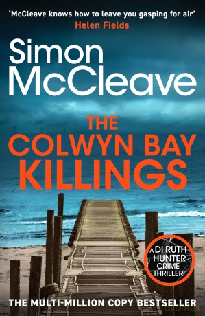 The Colwyn Bay Killings (DI Ruth Hunter, 17) - Simon Mccleave [KSIĄŻKA]