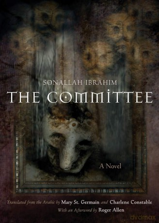 The Committee: A Novel (Middle East Literature in Translation) - Sonallah Ibrahim [KSIĄŻKA]