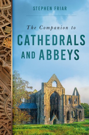 The Companion to Cathedrals and Abbeys - Stephen Friar [KSIĄŻKA]