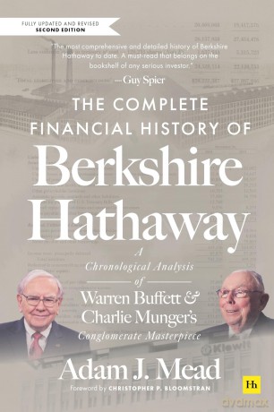 The Complete Financial History of Berkshire Hathaway: Second Edition - Adam J Mead [KSIĄŻKA]