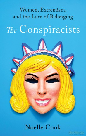 The Conspiracists - Noelle Cook [KSIĄŻKA]