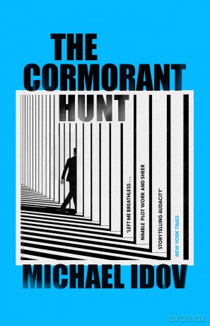 The Cormorant Hunt: This summer's smartest spy thriller - Michael Idov [KSIĄŻKA]