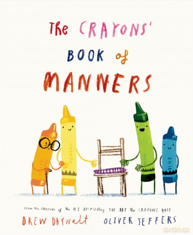 The Crayons' Book of Manners (The Crayons Celebrate) - Drew Daywalt [KSIĄŻKA]