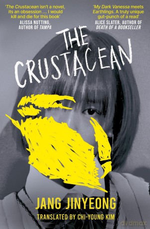The Crustacean: The spiky revenge narrative from Lolita's perspective - Jang Jinyeong [KSIĄŻKA]